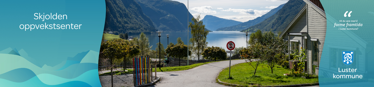 Luster kommune - Skjolden oppvekstsenter